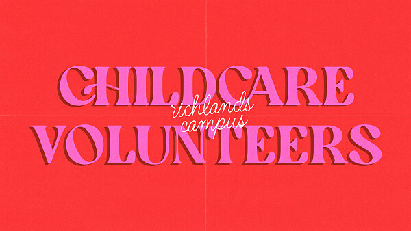The Well Richlands Childcare Volunteers