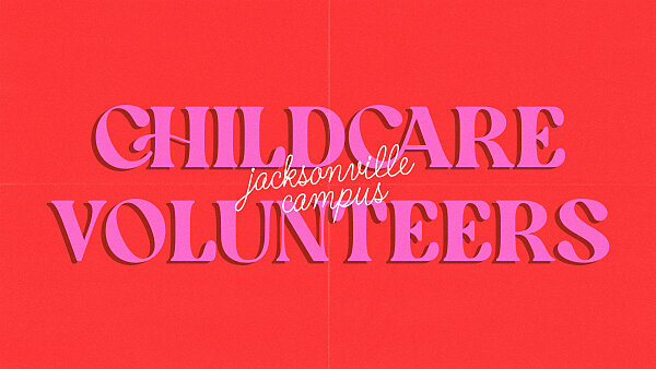 The Well Jacksonville Childcare Volunteers