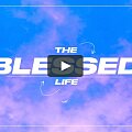 The Blessed Life | Put God First