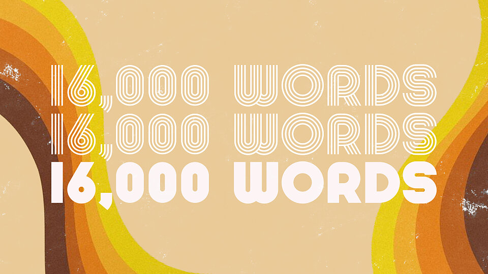 16,000 Words
