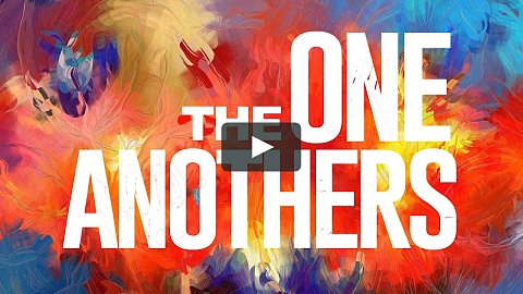 The One Anothers // Bear With One Another